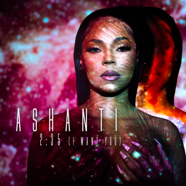 Ashanti Returns with New Single ‘2:35 (I Want You)’