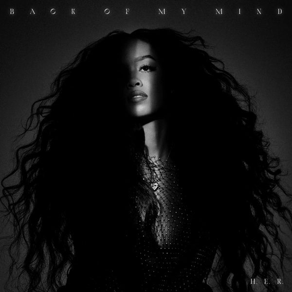 H.E.R. Reveals 'Back of My Mind' Tracklist