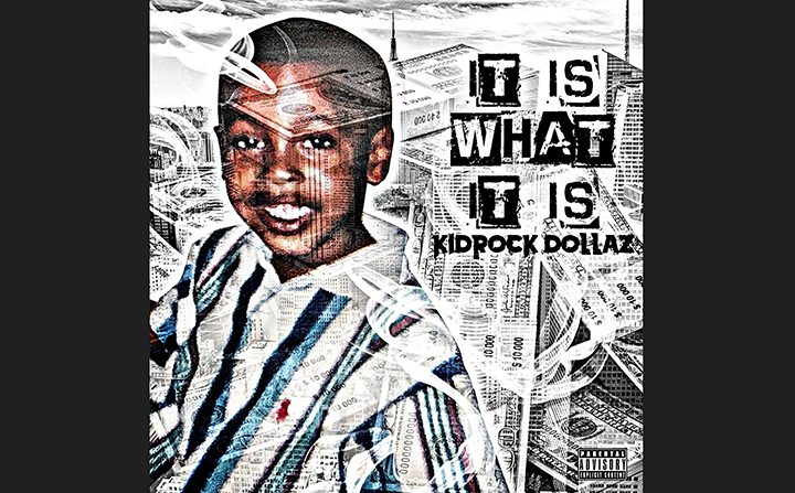 Kidrock Dollaz brings hip hop back to its golden days