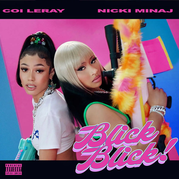 Coi Leray And Nicki Minaj Team Up On ‘Blick Blick’